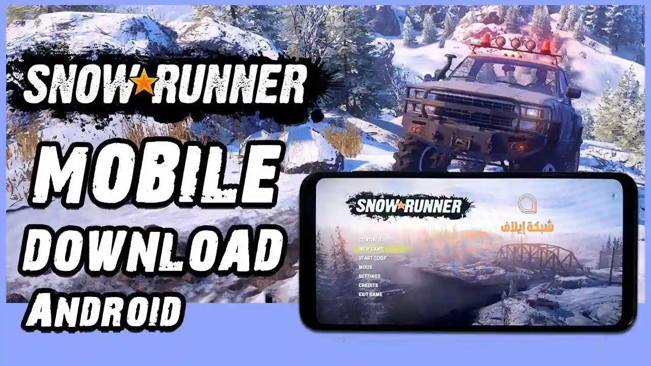 تحميل لعبة snowrunner للاندرويد apk